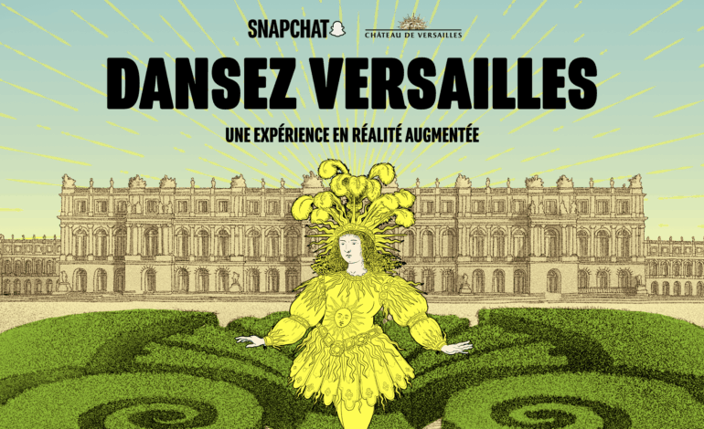 Dansez Versailles: la storia reale in realtà aumentata con Snap